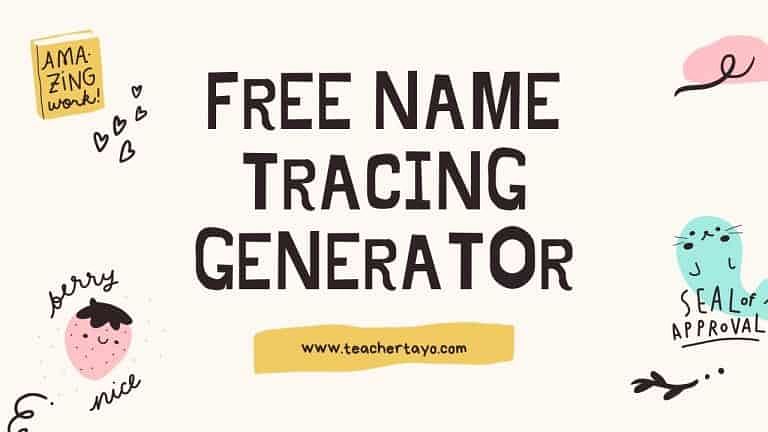 the-best-free-name-tracing-generator-in-2021-teacher-tayo