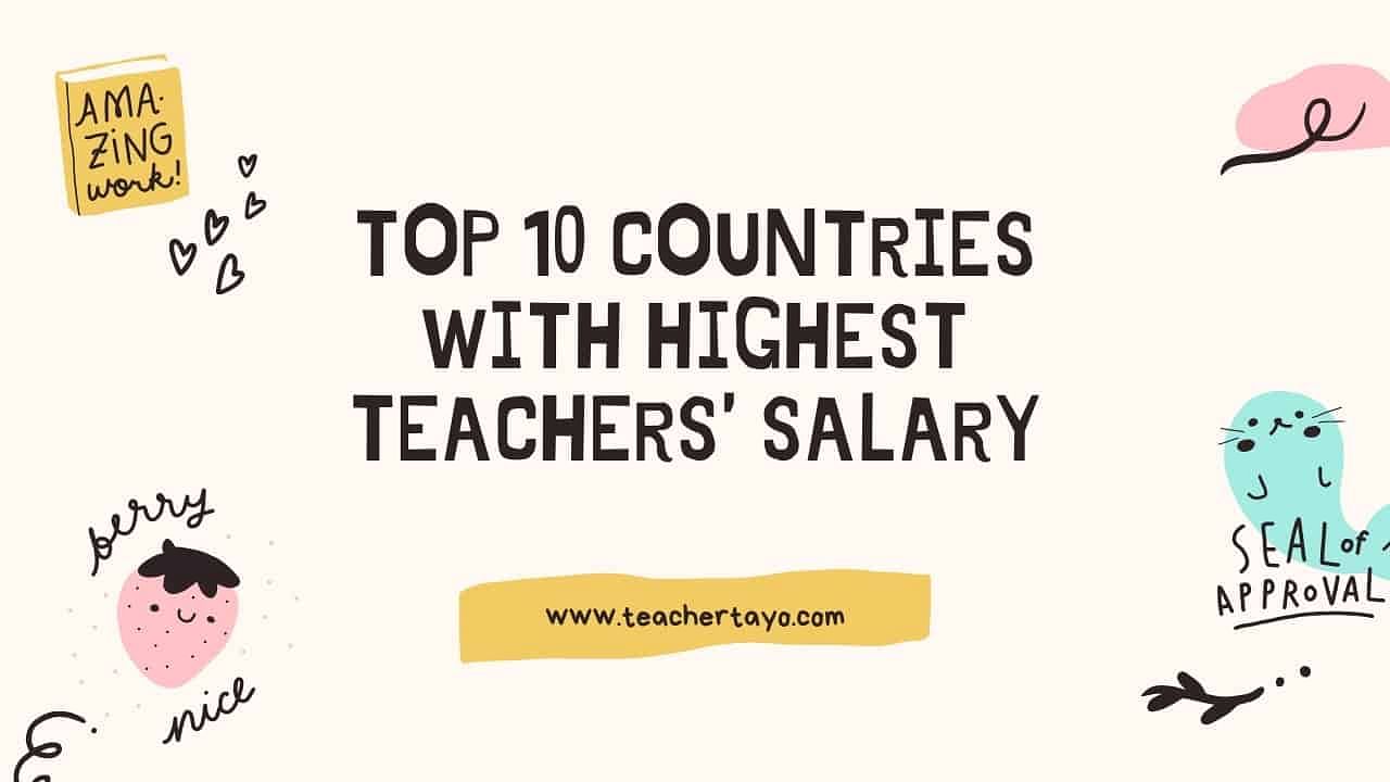 top-10-countries-with-highest-teachers-salary-teacher-tayo